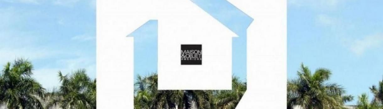 Maison & Objet America